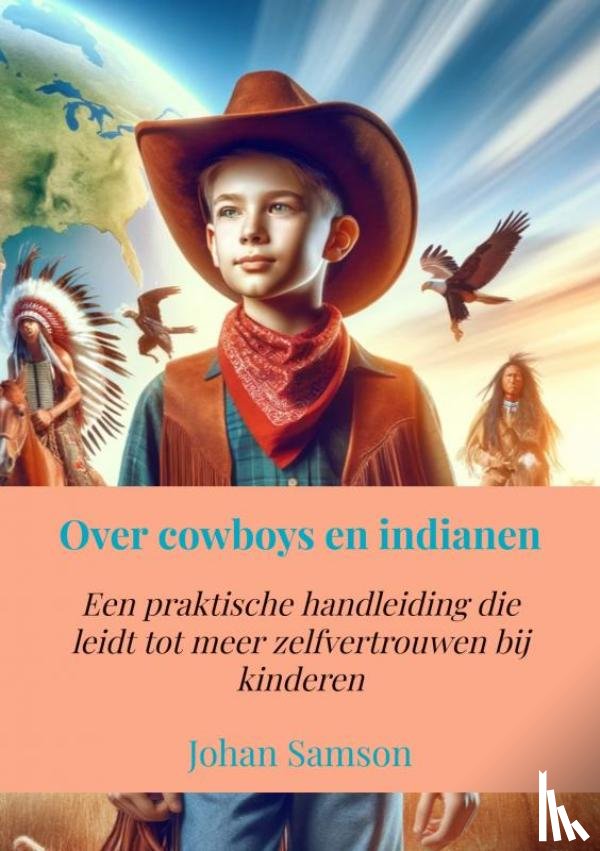 Samson, Johan - Over cowboys en indianen