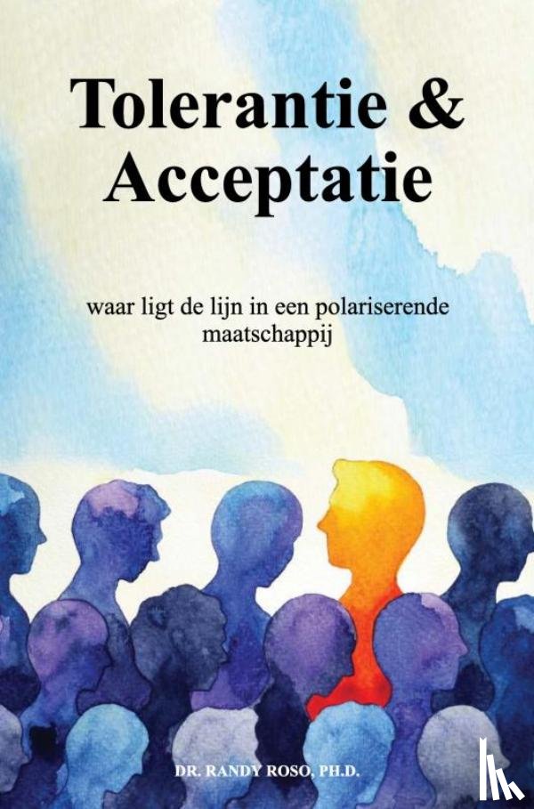 Roso, Ph.D., Dr. Randy - Tolerantie & Acceptatie