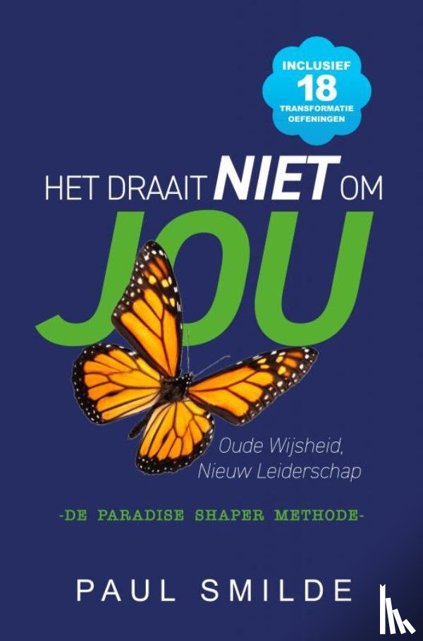 Smilde, Paul - Het draait NIET om JOU