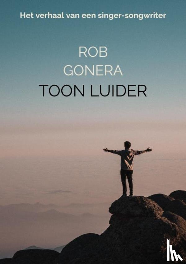 Gonera, Rob - Toon Luider