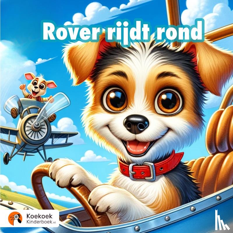 Kinderboek, Koekoek - Rover rijdt rond