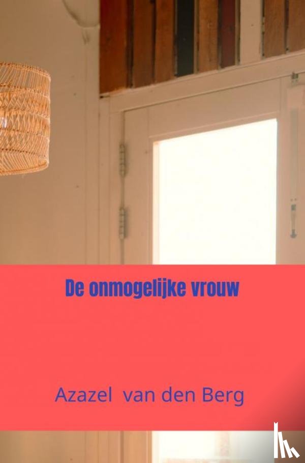 Van den Berg, Azazel - De onmogelijke vrouw