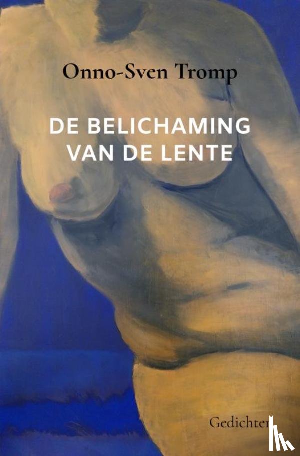 Tromp, Onno-Sven - De belichaming van de lente
