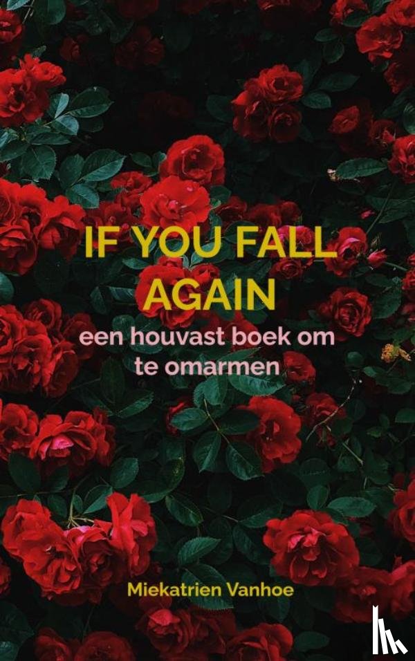Vanhoe, Miekatrien - If you fall again