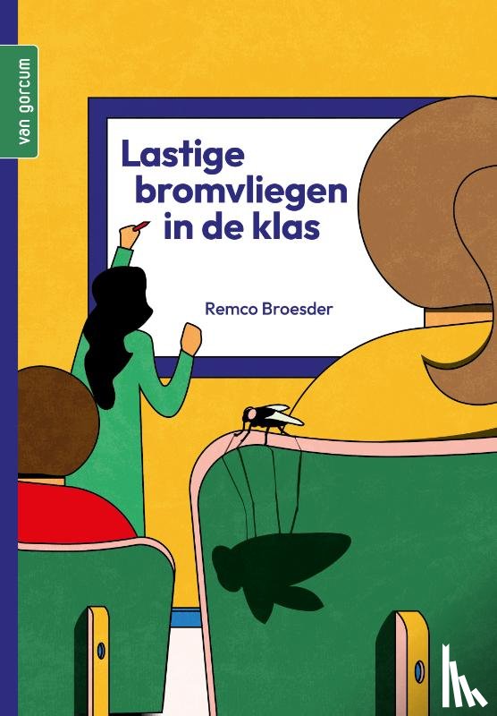 Broesder, Remco - Lastige bromvliegen in de klas