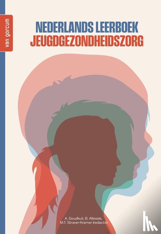 Goudkuil, Annemieke, Allessie, Bente, Straver-Kramer, Mirjam - Nederlands leerboek jeugdgezondheidszorg