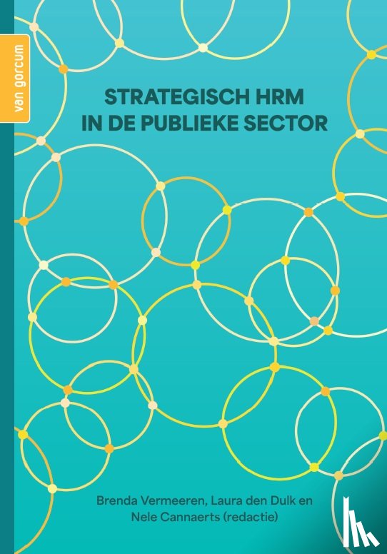 Vermeeren, Brenda, Cannaerts, Nele, Den Dulk, Laura - Strategisch HRM in de publieke sector