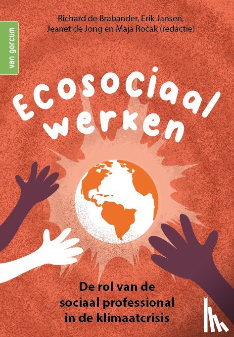 Brabander, Richard de, Jansen, Erik, Jong, Jeanet de, Ročak, Maja - Ecosociaal werken