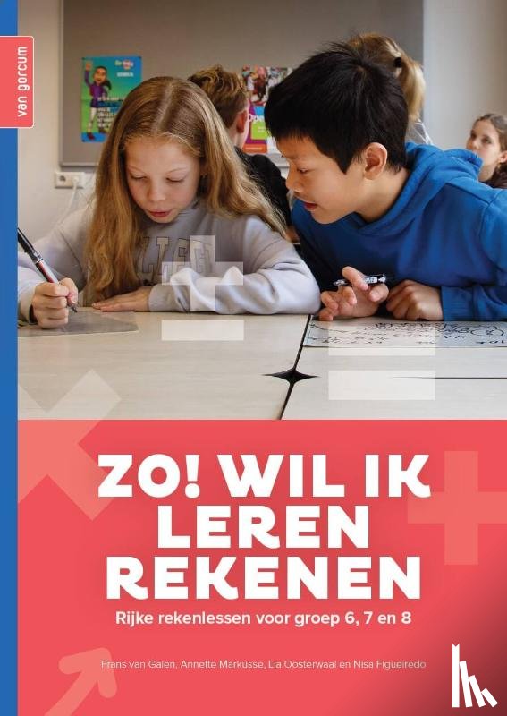 Galen, Frans van, Markusse, Annette, Oosterwaal, Lia, Figueiredo, Nisa - Zo! wil ik leren rekenen