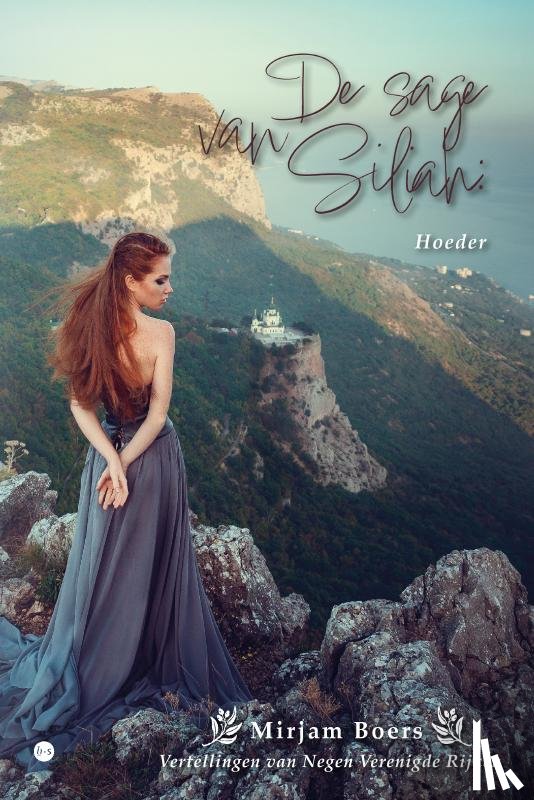 Boers, Mirjam - De sage van Siliah: Hoeder