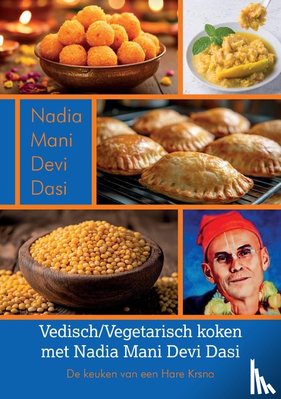 Mani Devi Dasi, Nadia - Vedisch/Vegetarisch koken met Nadia Mani Devi Dasi