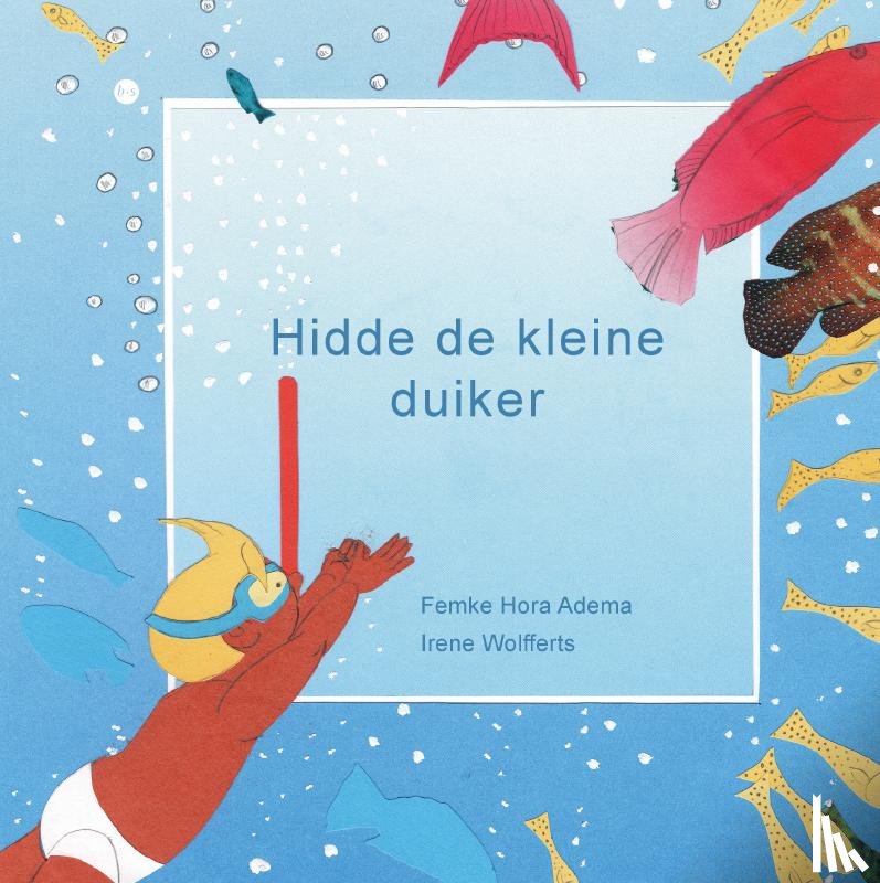 Hora Adema, Femke - Hidde de kleine duiker
