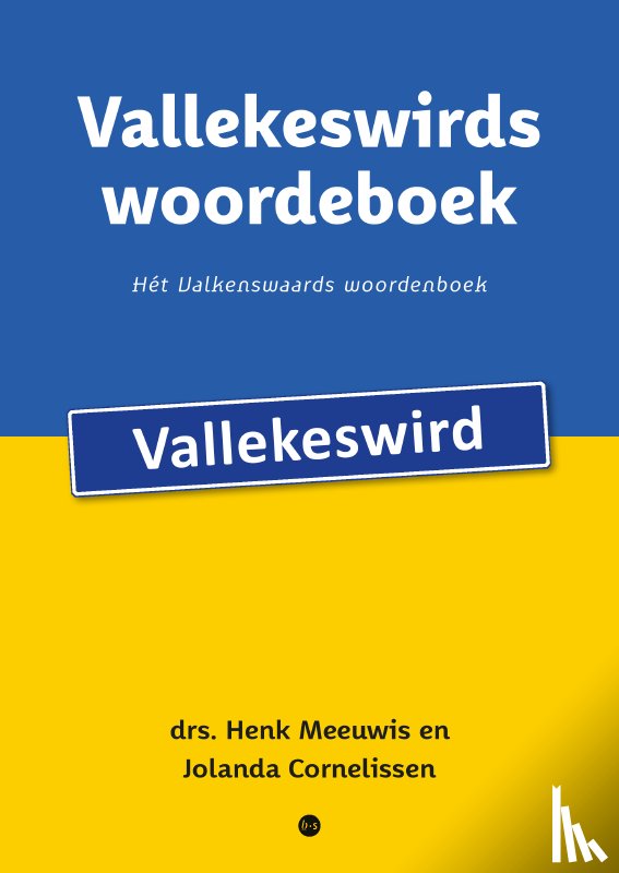 Henk Meeuwis, drs. - Vallekeswirds woordeboek