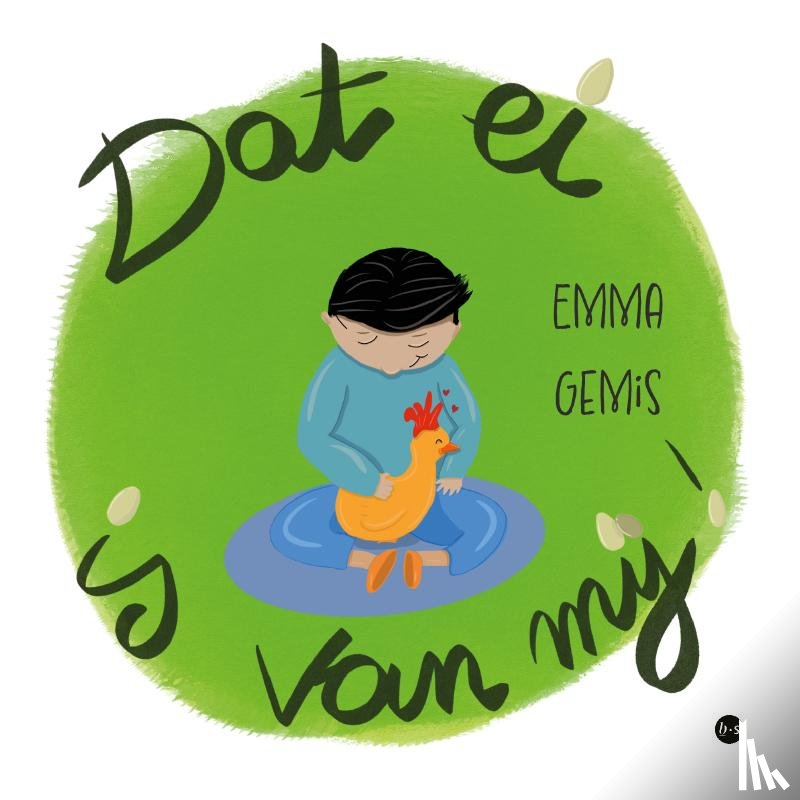 Gemis, Emma - Dat ei is van mij!