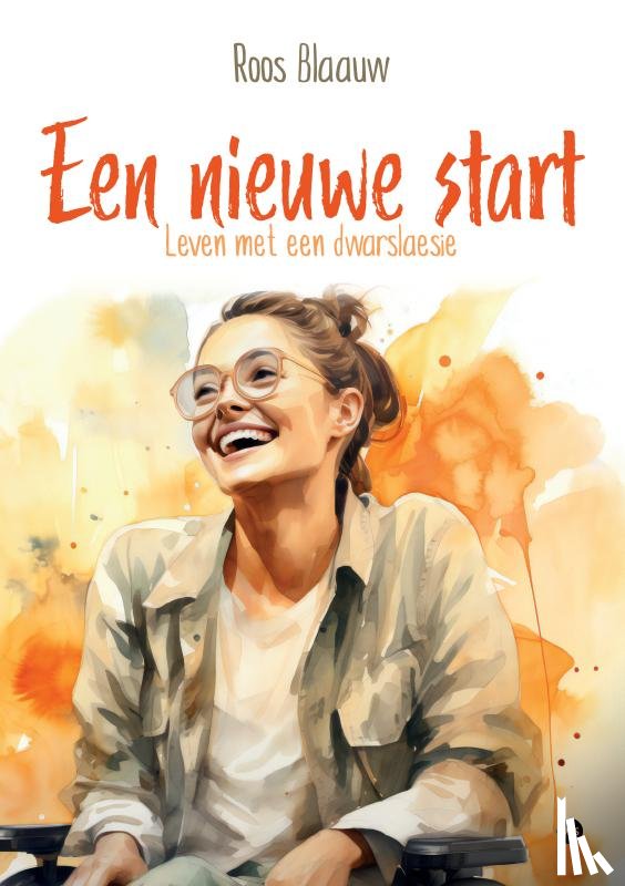 Blaauw, Roos - Een nieuwe start