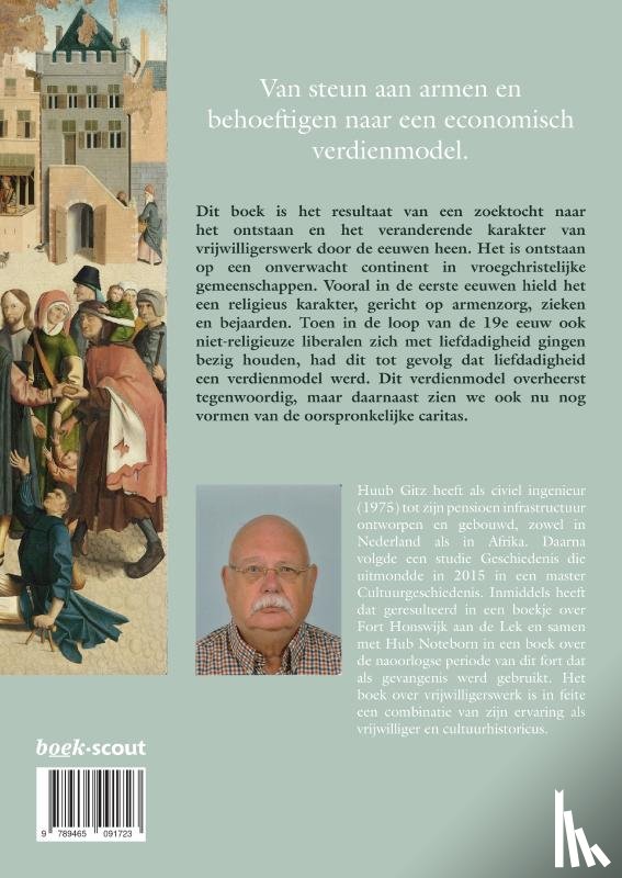 Gitz, Huub - Vrijwilligerswerk, caritas of misbruik