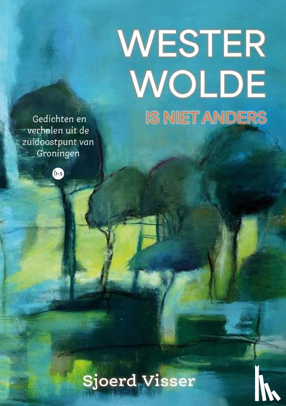 Visser, Sjoerd - Westerwolde is niet anders