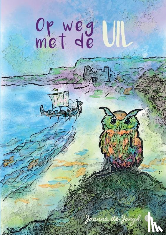 de Jongh, Joanna - Op weg met de uil