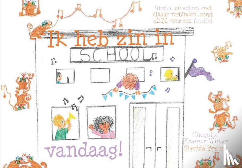 Kramer-Winter, Chequita - Ik heb zin in school vandaag!