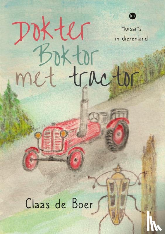 de Boer, Claas - Dokter Boktor met tractor