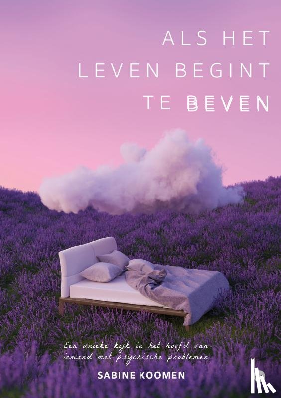 Koomen, Sabine - Als het leven begint te beven