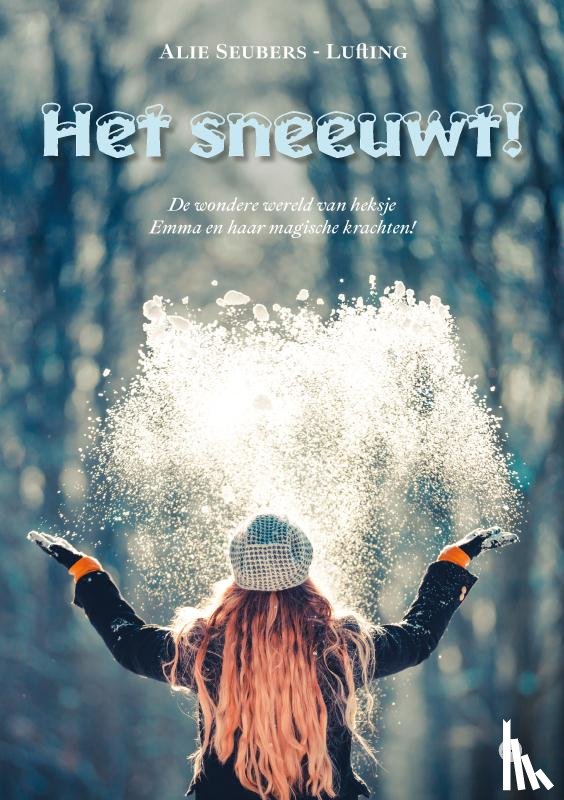 Seubers - Lufting, Alie - Het sneeuwt!