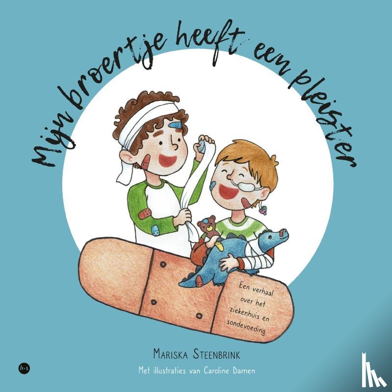 Steenbrink, Mariska - Mijn broertje heeft een pleister