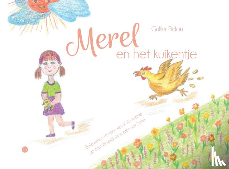 Fidan, Gülfer - Merel en het kuikentje