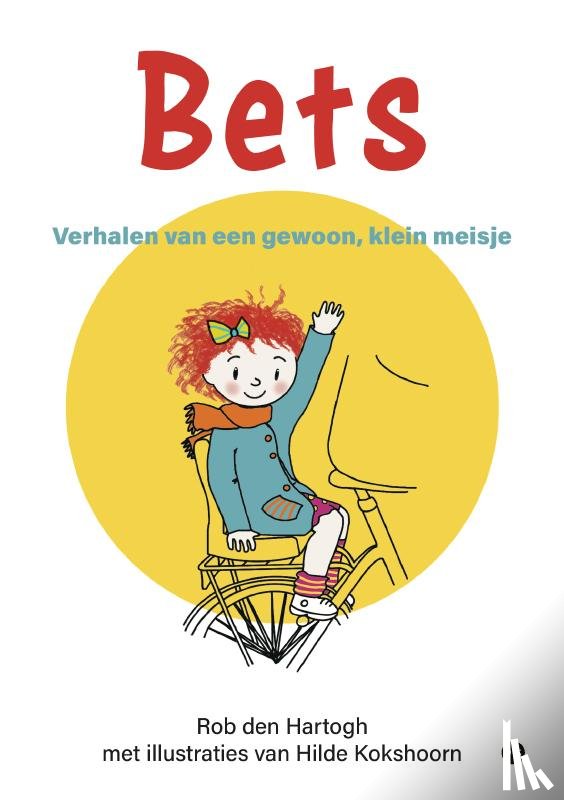 Rob den Hartogh, met illustraties van Hilde Kokshoorn - Bets
