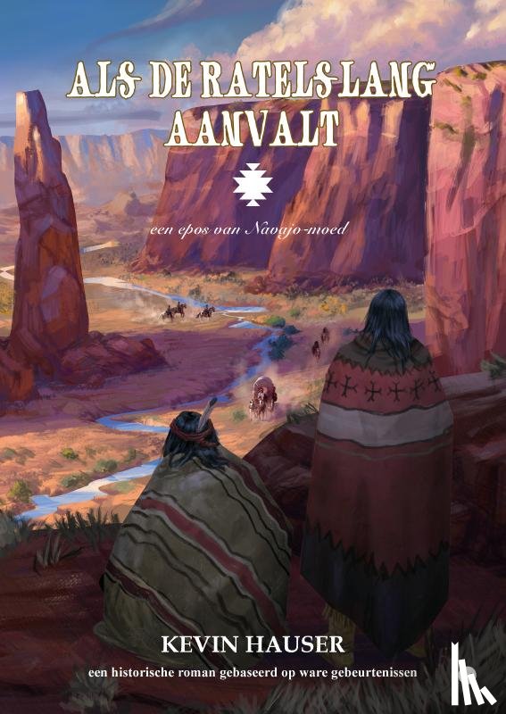 Hauser, Kevin - Als de ratelslang aanvalt