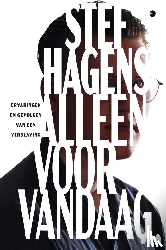 Hagens, Stef - Alleen voor vandaag