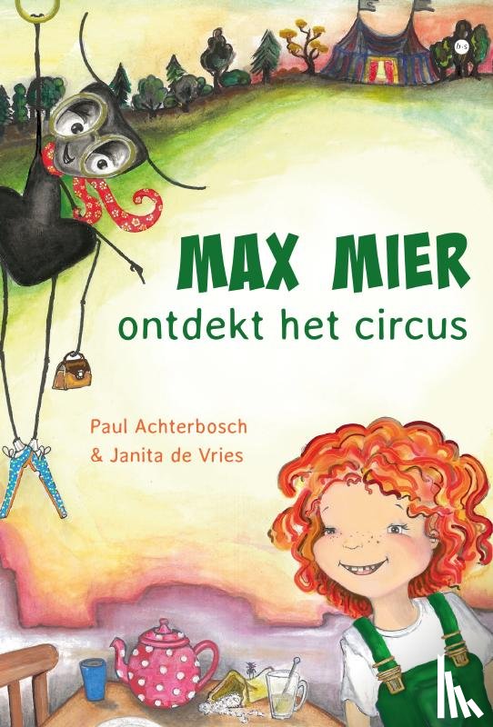 Achterbosch en Janita de Vries, Paul - Max Mier ontdekt het circus