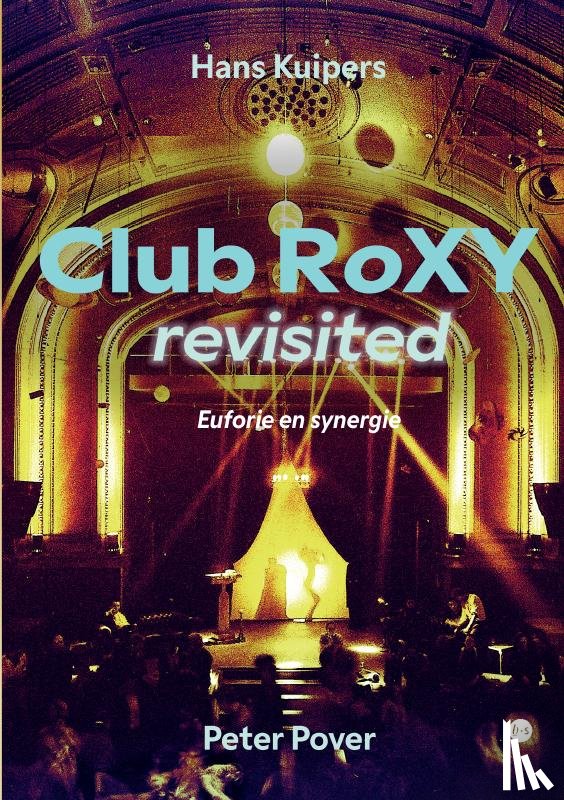 Kuipers, Hans - Club RoXY revisited