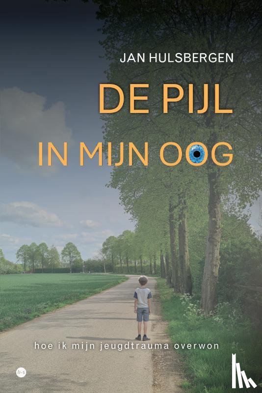 Hulsbergen, Jan - De pijl in mijn oog