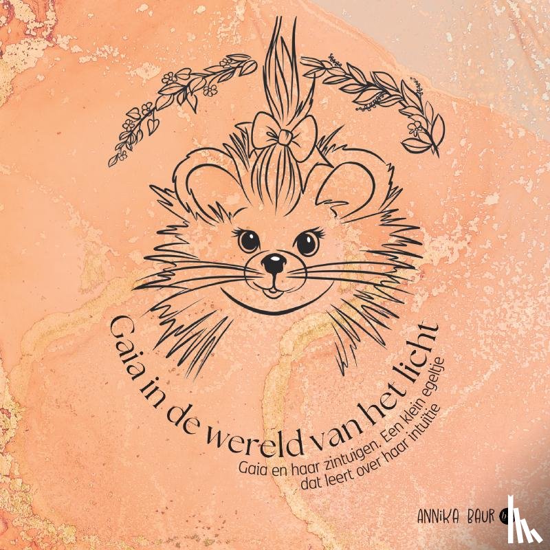 Baur, Annika - Gaia in de wereld van het licht