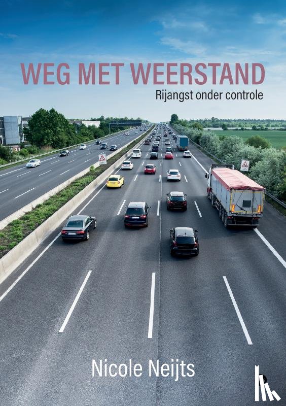 Neijts, Nicole - Weg met weerstand