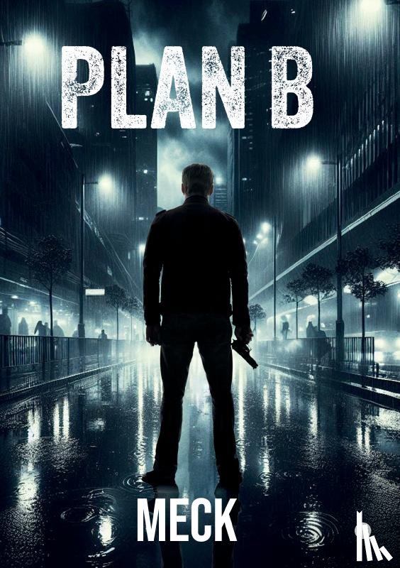 Meck, Meck - Plan B