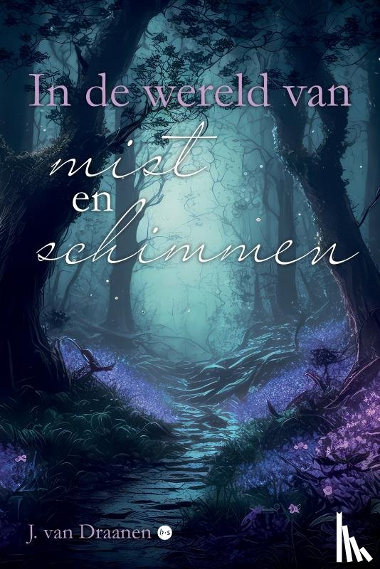 van Draanen, J. - In de wereld van mist en schimmen