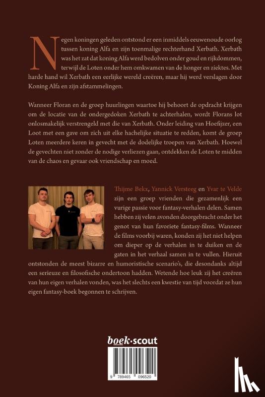 Thijme Bekx, Yannick Versteeg & Yvar te Velde - De kroon der archantakken