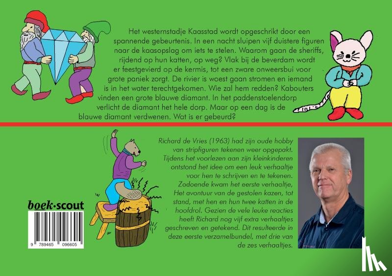 de Vries, Richard - Het avontuur van de gestolen kazen, de gebroken beverdam en de blauwe diamant