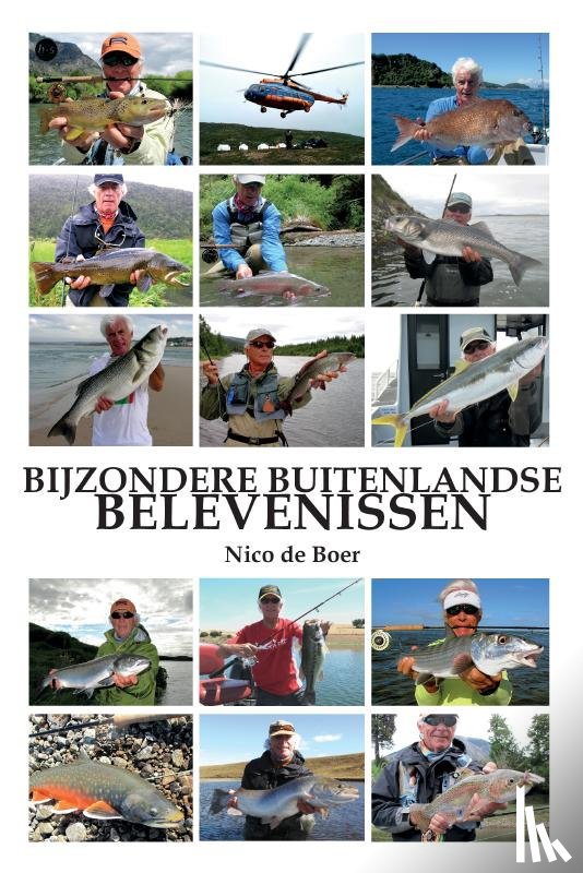 de Boer, Nico - Bijzondere buitenlandse belevenissen