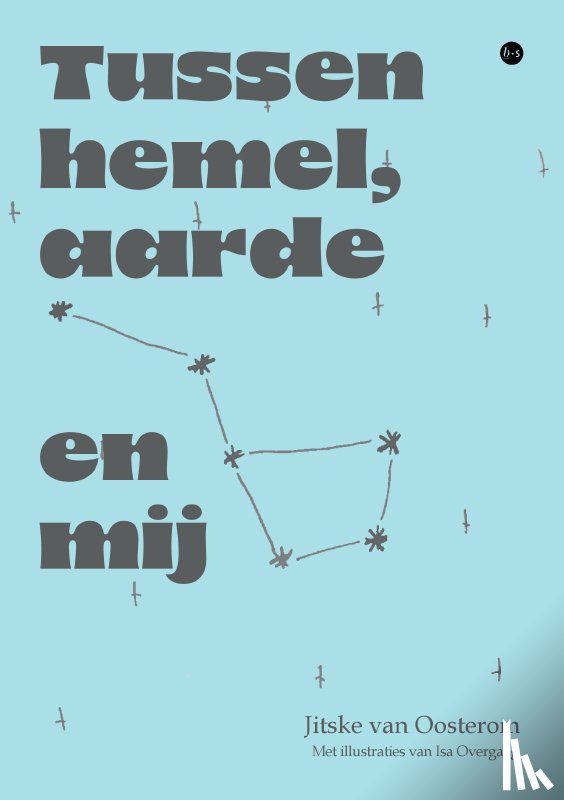van Oosterom, Jitske - Tussen hemel, aarde en mij