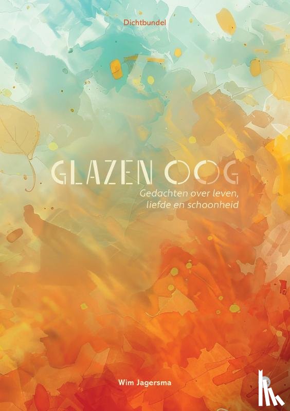 Jagersma, Wim - Glazen oog