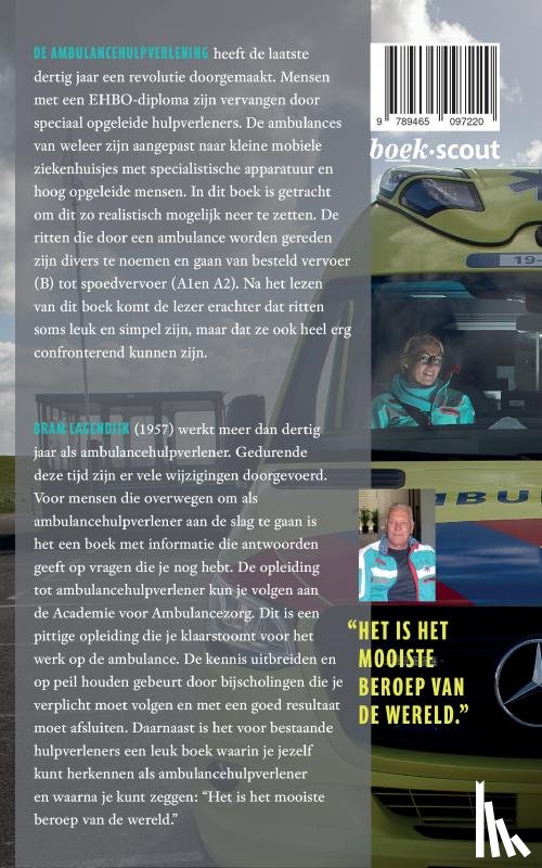Lagendijk, Bram - Het leven van een ambulancehulpverlener