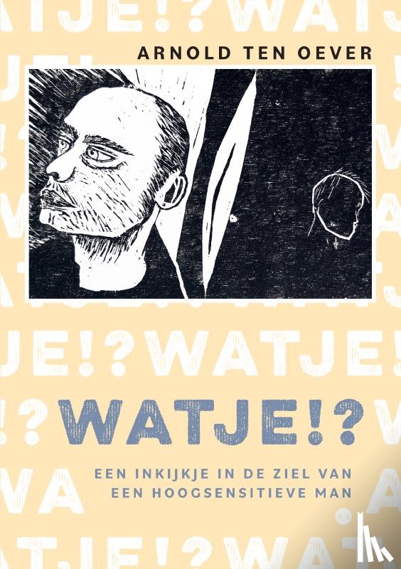 Oever, Arnold ten - Watje!?