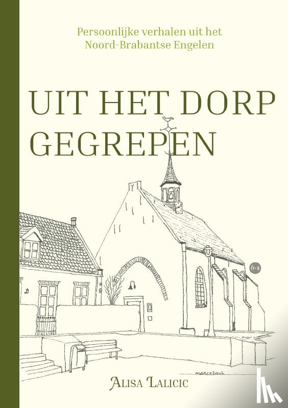 Lalicic, Alisa - Uit het dorp gegrepen