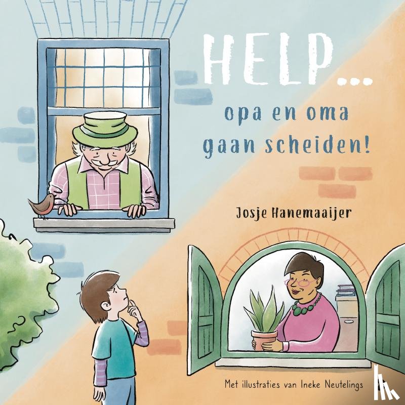 Hanemaaijer, Josje - Help... opa en oma gaan scheiden!