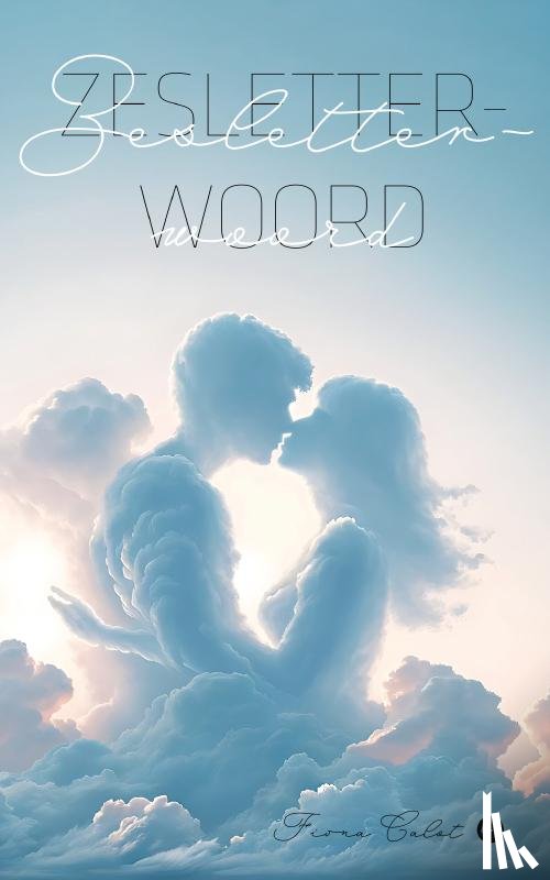 Calot, Fiona - Zesletterwoord