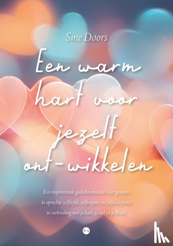 Doors, Sine - Een warm hart voor jezelf ont-wikkelen