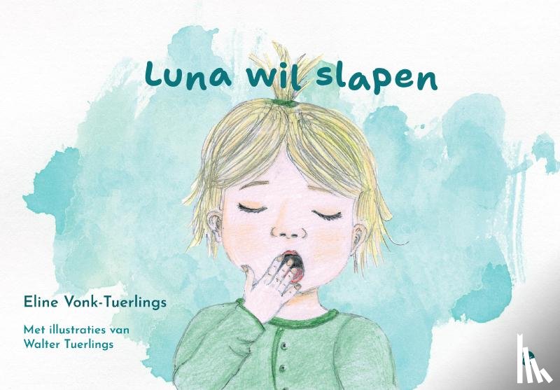 Vonk-Tuerlings, Eline - Luna wil slapen